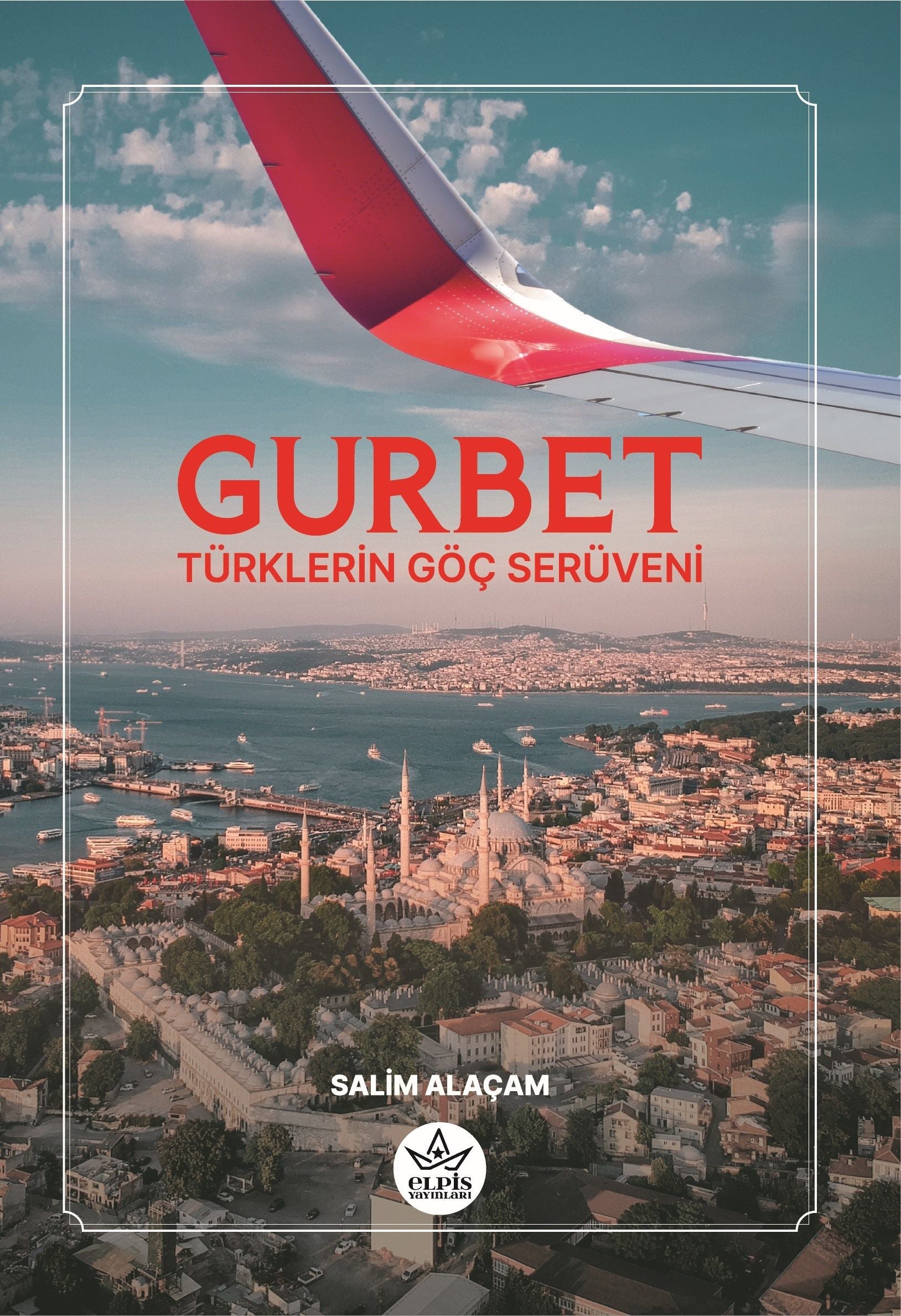 Gurbet - Elpis Yayınları Kitap