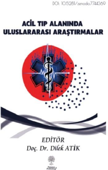 Acil Tıp Alanında Uluslararası Araştırmalar - Platanus Publishing Kitap