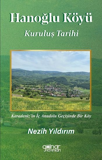 Hanoğlu Köyü Kuruluş Tarihi - Gülnar Yayınları Kitap