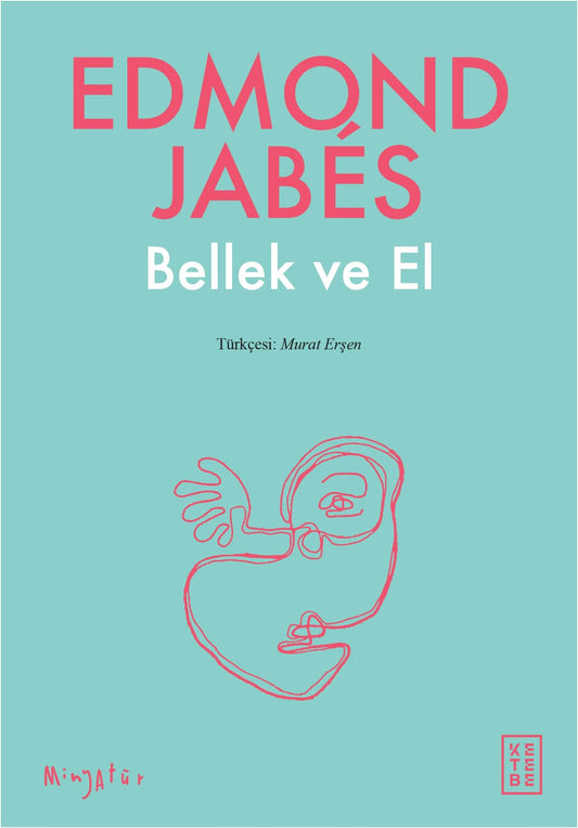 Bellek ve El - Ketebe Yayınları Kitap