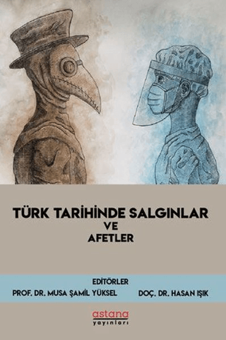 Türk Tarihinde Salgınlar ve Afetler - Astana Yayınları Kitap