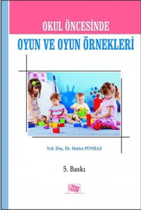 Okul Öncesinde Oyun ve Oyun Örnekleri - Anı Yayıncılık Kitap