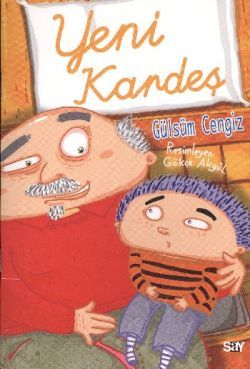 Yeni Kardeş (Renkli Resimli Büyük Boy) Gülsüm Cengiz Türkçe çocuk kitabı kapağı