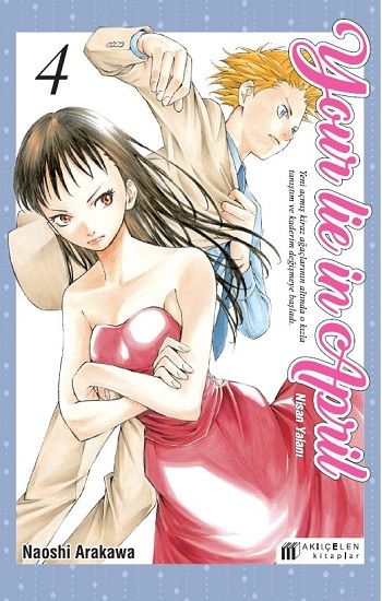 Your Lie in April - Nisan Yalanı 4 - Akıl Çelen Kitaplar Kitap