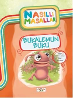 Bukalemun Buku - Nasıllı Masallar - Yediveren Çocuk Kitap