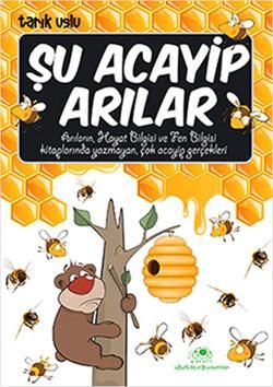 Şu Acayip Arılar - Tarık Uslu, Masallar Türkçe kitap kapağı