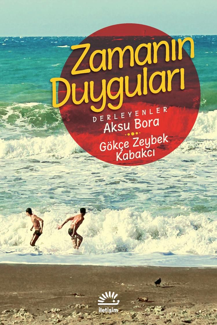 Zamanın Duyguları - İletişim Yayınları Kitap