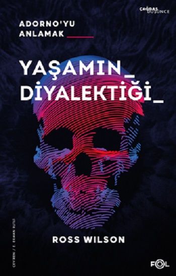 Yaşamın Diyalektiği Adorno’yu Anlamak - Fol Kitap Kitap