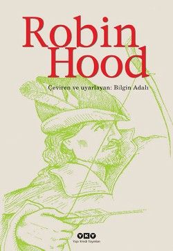 Robin Hood - Bilgin Adalı, Roman Öykü Türkçe kitap kapağı