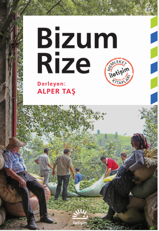 Bizum Rize - İletişim Yayınları Kitap