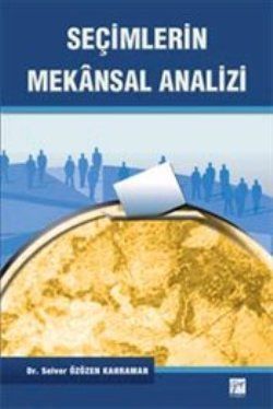 Seçimlerin Mekansal Analizi - Gazi Kitabevi Kitap