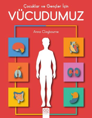 Çocuklar ve Gençler için Vücudumuz - 1001 Çiçek Kitaplar Kitap