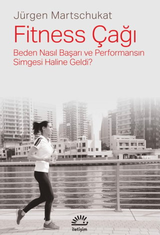 Fitness Çağı - İletişim Yayınları Kitap
