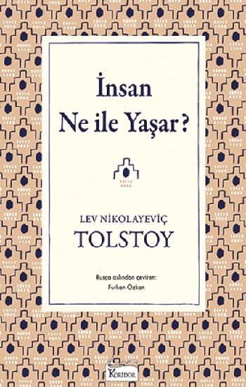 İnsan Ne ile Yaşar(Bez Ciltli) - Koridor Yayıncılık Kitap