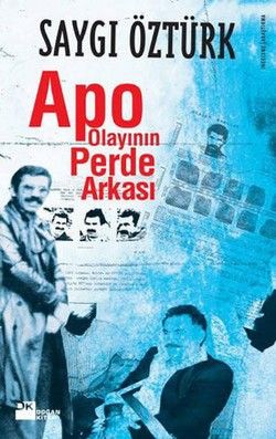 Apo Olayının Perde Arkası - Saygı Öztürk, Diğer Türkçe kitap kapağı