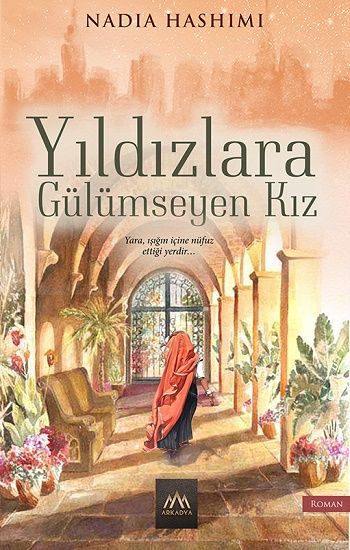 Yıldızlara Gülümseyen Kız - Arkadya Yayınları Kitap