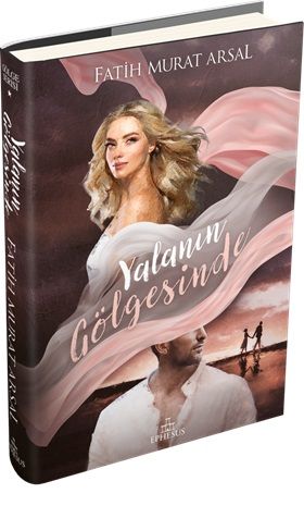 Gölge Serisi 1: Yalanın Gölgesinde (Ciltli) - Ephesus Yayınları Kitap