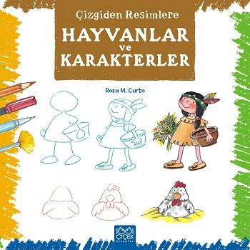 Çizgiden Resimlere - Hayvanlar ve Karakterler - 1001 Çiçek Kitaplar Kitap