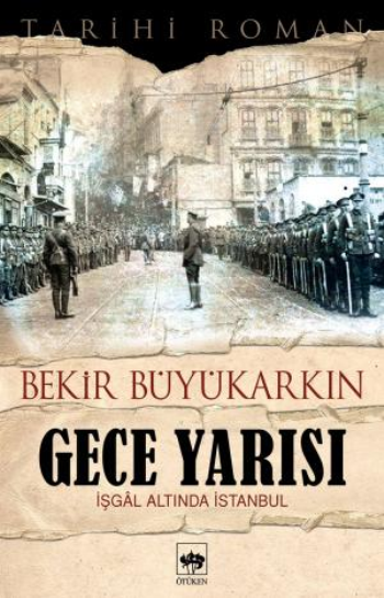 Gece Yarısı Bekir Büyükarkın Türkçe kitap kapağı