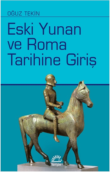Eski Yunan ve Roma Tarihine Giriş - İletişim Yayınları Kitap