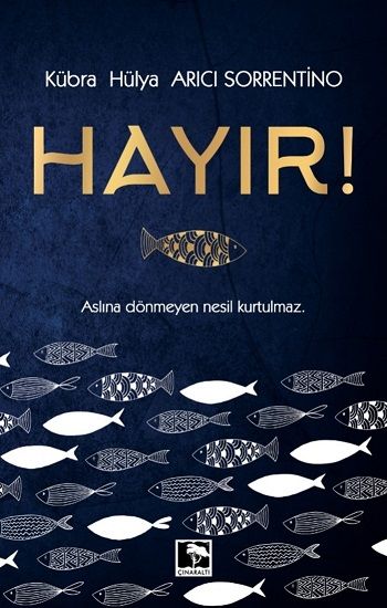 Hayır! - Çınaraltı Yayınları Kitap