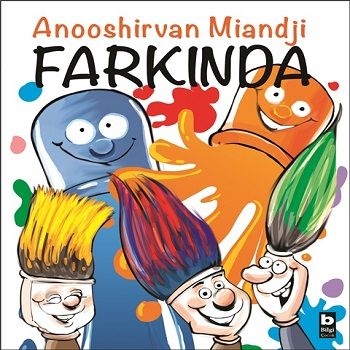 Farkında - Bilgi Yayınevi Çocuk Kitap
