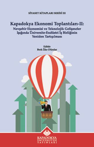Kapadokya Ekonomi Toplantıları II - Kapadokya Üniversitesi Yayınları Kitap