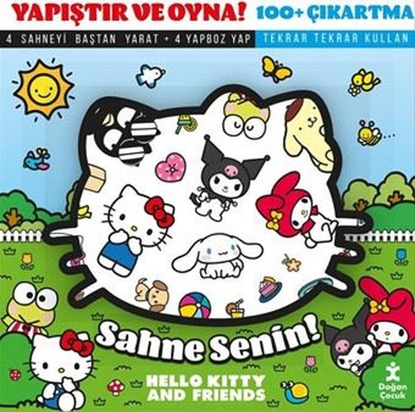 Sahne Senin! Hello Kitty and Friends - Yapıştır ve Oyna! + 100 Çıkartma - Doğan Çocuk Kitap