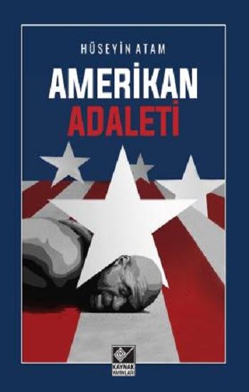Amerikan Adaleti - Kaynak Yayınları Kitap