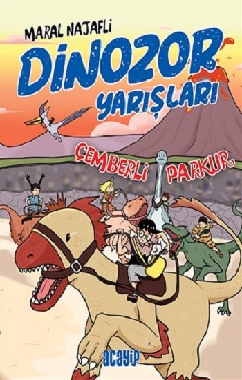 Çemberli Parkur - Dinozor Yarışları - Acayip Kitaplar Kitap