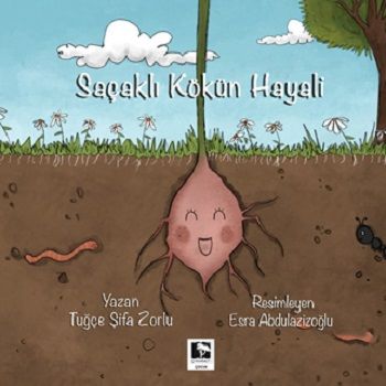 Saçaklı Kökün Hayali - Çınaraltı Yayınları Kitap
