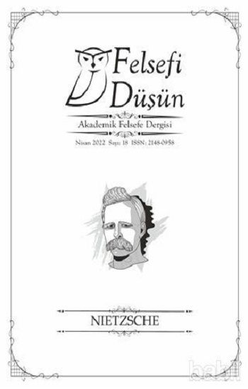 Felsefi Düşün Dergisi Sayı: 18 Nisan 2022 - Pinhan Yayıncılık Kitap