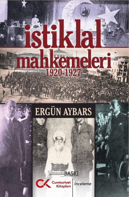 İstiklal Mahkemeleri 1920-1927 - Cumhuriyet Kitapları Kitap