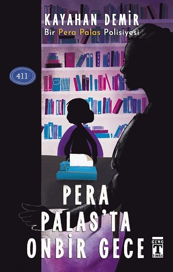 Pera Palas'ta Onbir Gece - Genç Timaş Kitap