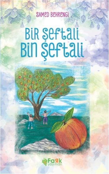 Bir Şeftali Bin Şeftali - Fark Yayınları Kitap