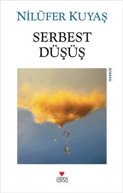 Serbest Düşüş - Nilüfer Kuyaş, Türk Edebiyatı Türkçe kitap kapağı