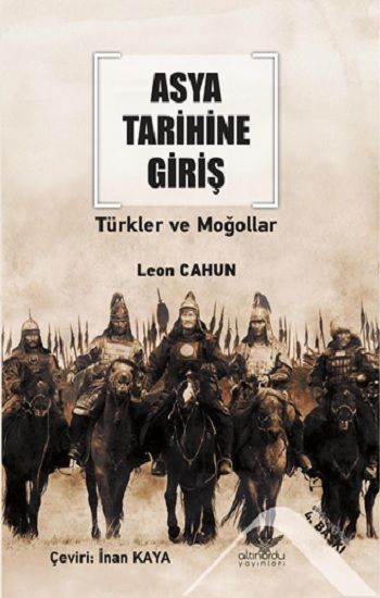 Asya Tarihine Giriş Türkler ve Moğollar - Altınordu Yayınları Kitap