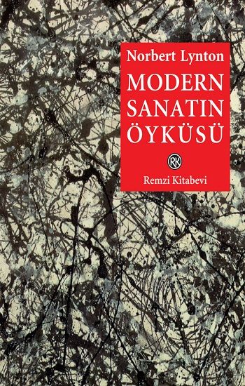 Modern Sanatın Öyküsü - Remzi Kitabevi (Sanat) Kitap