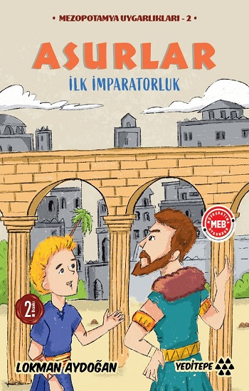 Asurlar - Mezopotamya Uygarlıkları-2 - Yeditepe Yayınevi Kitap