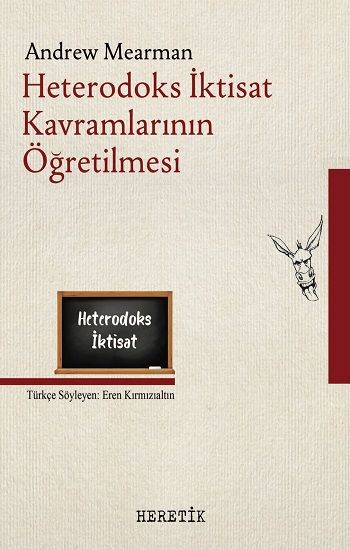 Heterodoks İktisat Kavramlarının Öğretilmesi - Heretik Yayıncılık Kitap