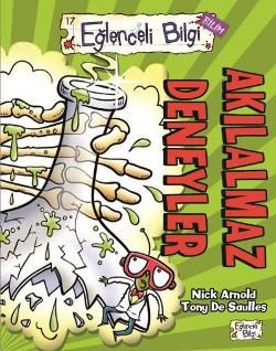 Eğlenceli Bilgi 17 (Bilim) - Akılalmaz Deneyler - Timaş Çocuk Kitap