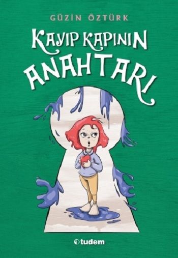 Kayıp Kapının Anahtarı - Tudem Yayınları Kitap