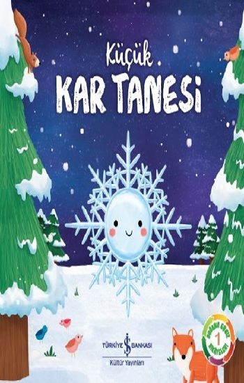 Küçük Kar Tanesi - İş Bankası Kültür Yayınları Kitap