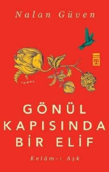 Gönül Kapısında Bir Elif - Timaş Yayınları Kitap