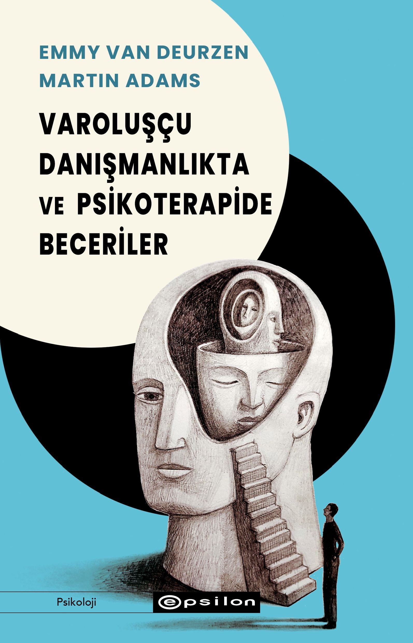 Varoluşçu Danışmanlıkta ve Psikoterapide Beceriler - Epsilon Yayınları Kitap