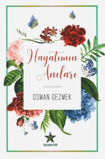 Hayatımın Anıları - Kozmostar Kitap