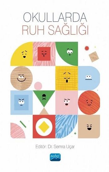 Okullarda Ruh Sağlığı - Nobel Akademik Yayıncılık Kitap
