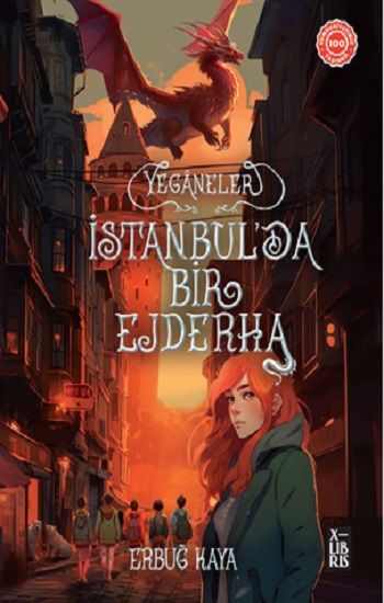 Yeganeler-İstanbul'da Bir Ejderha - X-Libris Kitap