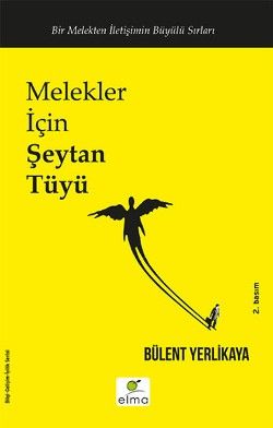 Melekler İçin Şeytan Tüyü - Elma Yayınevi Kitap
