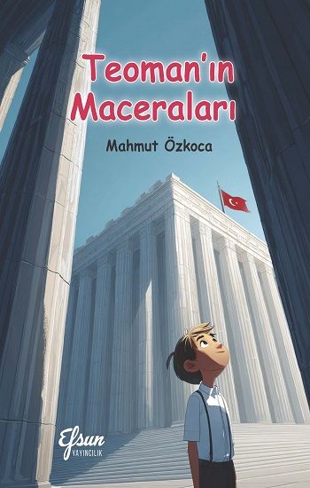 Teoman’ın Maceraları - Efsun Yayıncılık Kitap